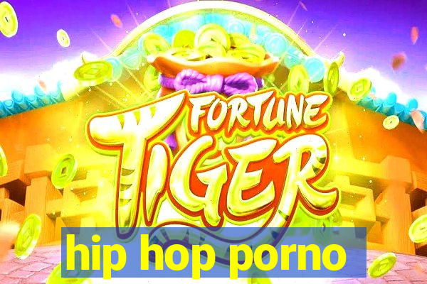 hip hop porno